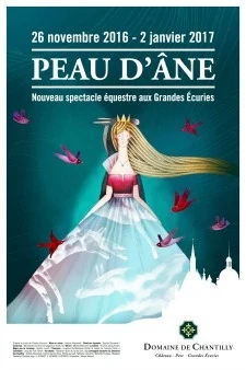 Illustration de l’article « Cette année venez découvrir le spectacle de Noël « Peau d’Âne » sous le dôme majestueux des Grandes Écuries de Chantilly ! »