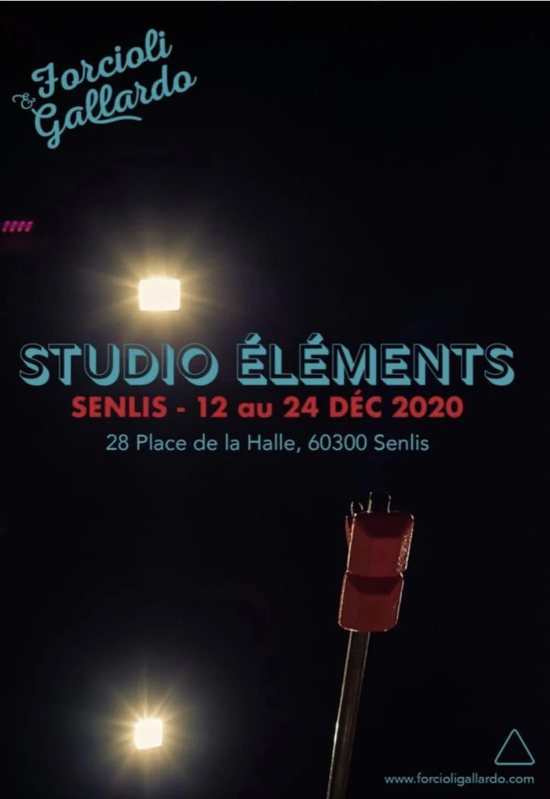 Illustration de l’article « F o r c i o li & G a l l a r d o STUDIO ÉLÉMENTS du 12 décembre – 24 décembre 2020 28 Place de la Halle, 60300, Senlis, France »
